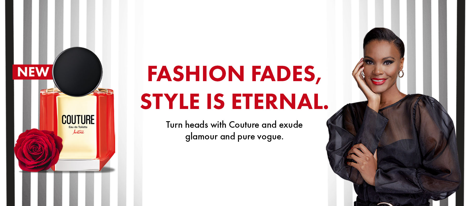 Turn heads with Couture.