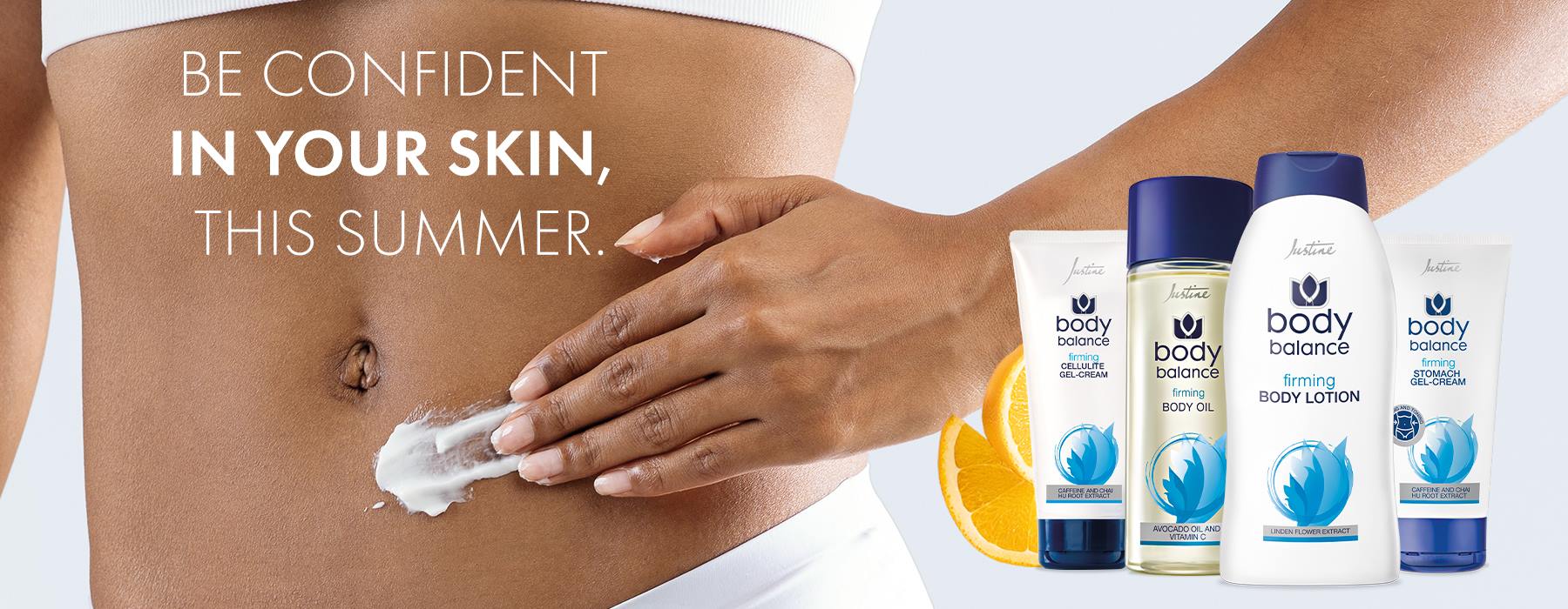 Be confident in your skin, this summer