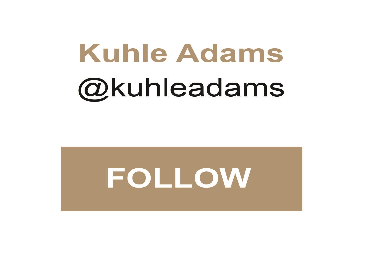 Follow Kuhle