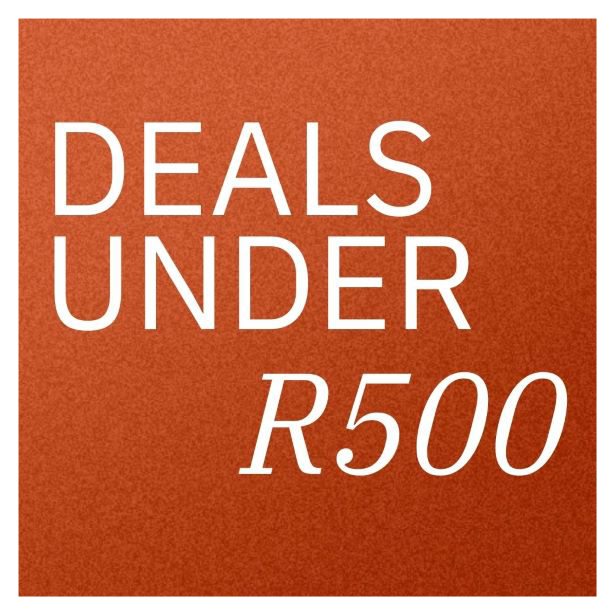 Deals Under R500
